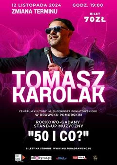 Tomasz Karolak Stand Up - 50 i co? 