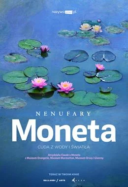 ART BEATS. „NENUFARY” MONETA – CUDA Z WODY I ŚWIATŁA